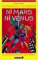 Hommes, femmes ni Mars, ni Vénus