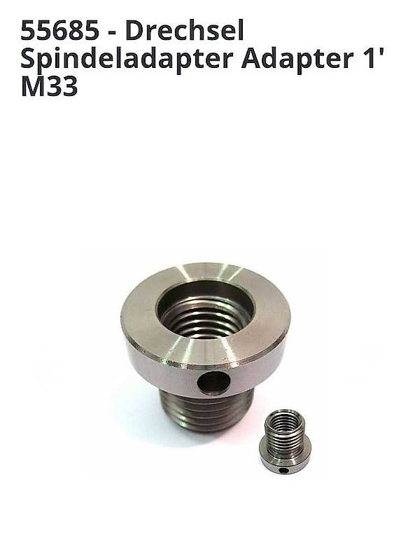 Alle Werkzeuge: Drechsel Spindeladapter 1`M33 – Neu und originalverpackt aus Ottikon von daydrader77