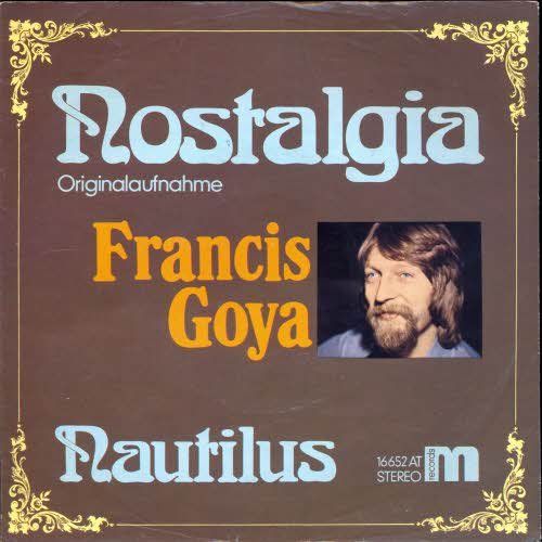 Vinyles: Goya Francis - Nostalgia (7") – D'occasion à Romanshorn par and_2nf7