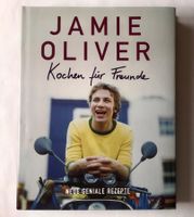Kochbuch von Jamie Oliver: Kochen für Freunde