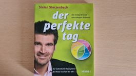 Der perfekte Tag Slatco Sterzenbach