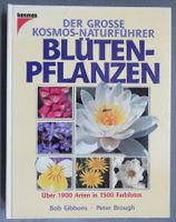 Blütenpflanzen - Der grosse Kosmos-Naturführer