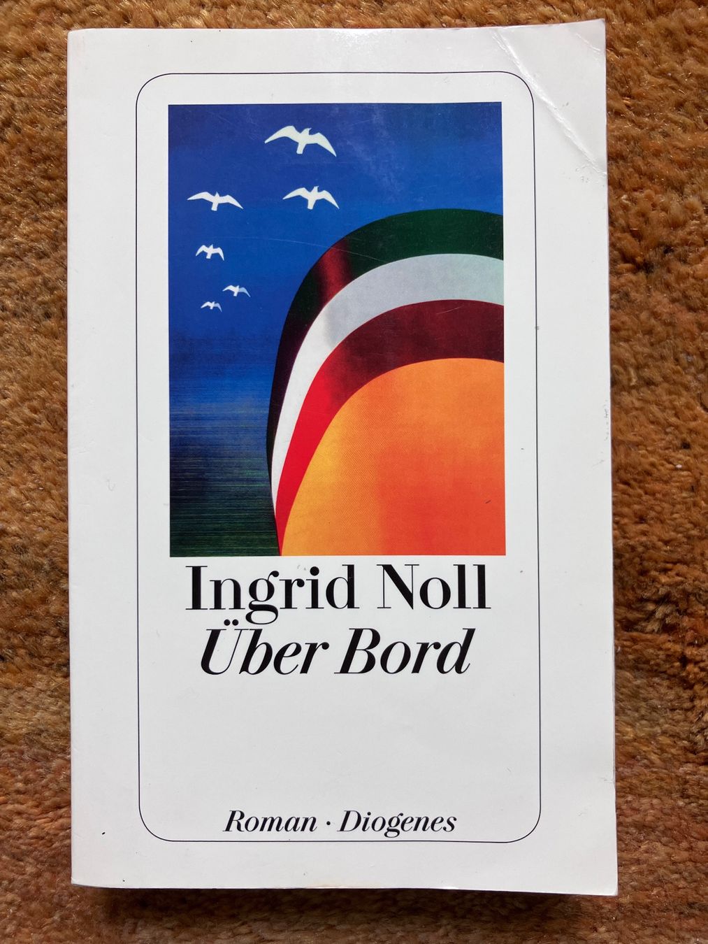 Libri: Ingrid Noll - Über Bord – Usato da Zürich venduto da amarelapreto