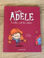Adèle - l’enfer c’est les autres 
