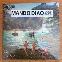Mando Diao - Good Times / 1. EU-Press. 2017 - NEW & Sealed