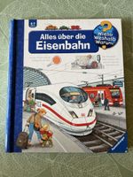 Wieso Weshalb Warum Alles ueber die Eisenbahn 4-7 Jahre