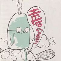 Hellogoodbye – Zombies! Aliens! Vampires! Dinosaurs!