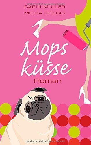 Bücher: Mopsküsse – Gebraucht aus Heimberg von Rockenrol