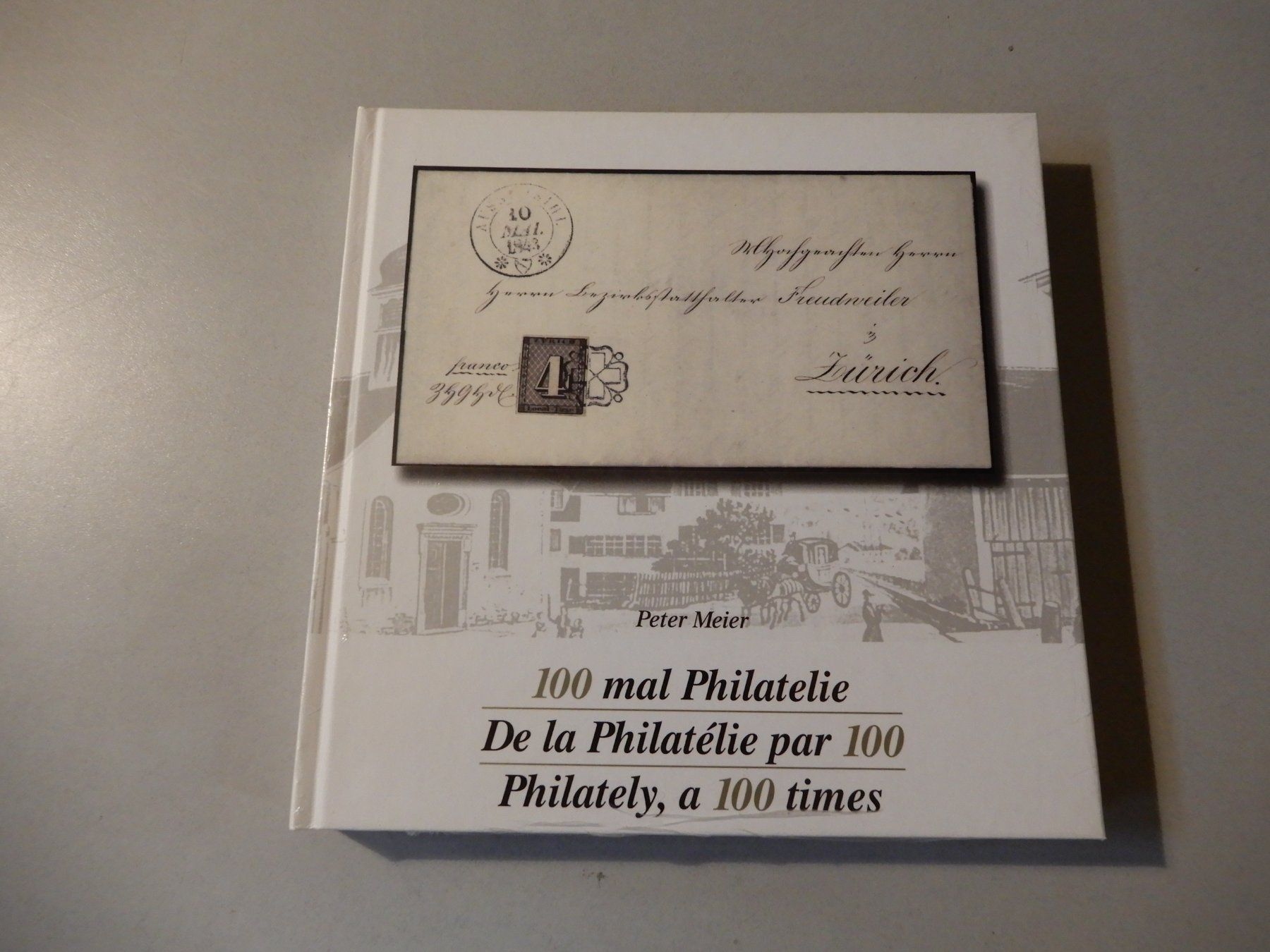 Bücher: Peter Meier "100 mal Philatelie" - Neu und Originalverpackt – Neu und originalverpackt aus Erstfeld von Mario_boe0