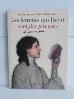 Les femmes qui lisent sont de plus en plus dangereuses / Lau