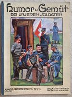 Humor und Gemüt bei unseren Soldaten - 1. WK
