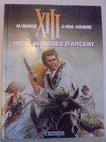 XIII " 11) Trois montres d'argent " 1997 excellent état
