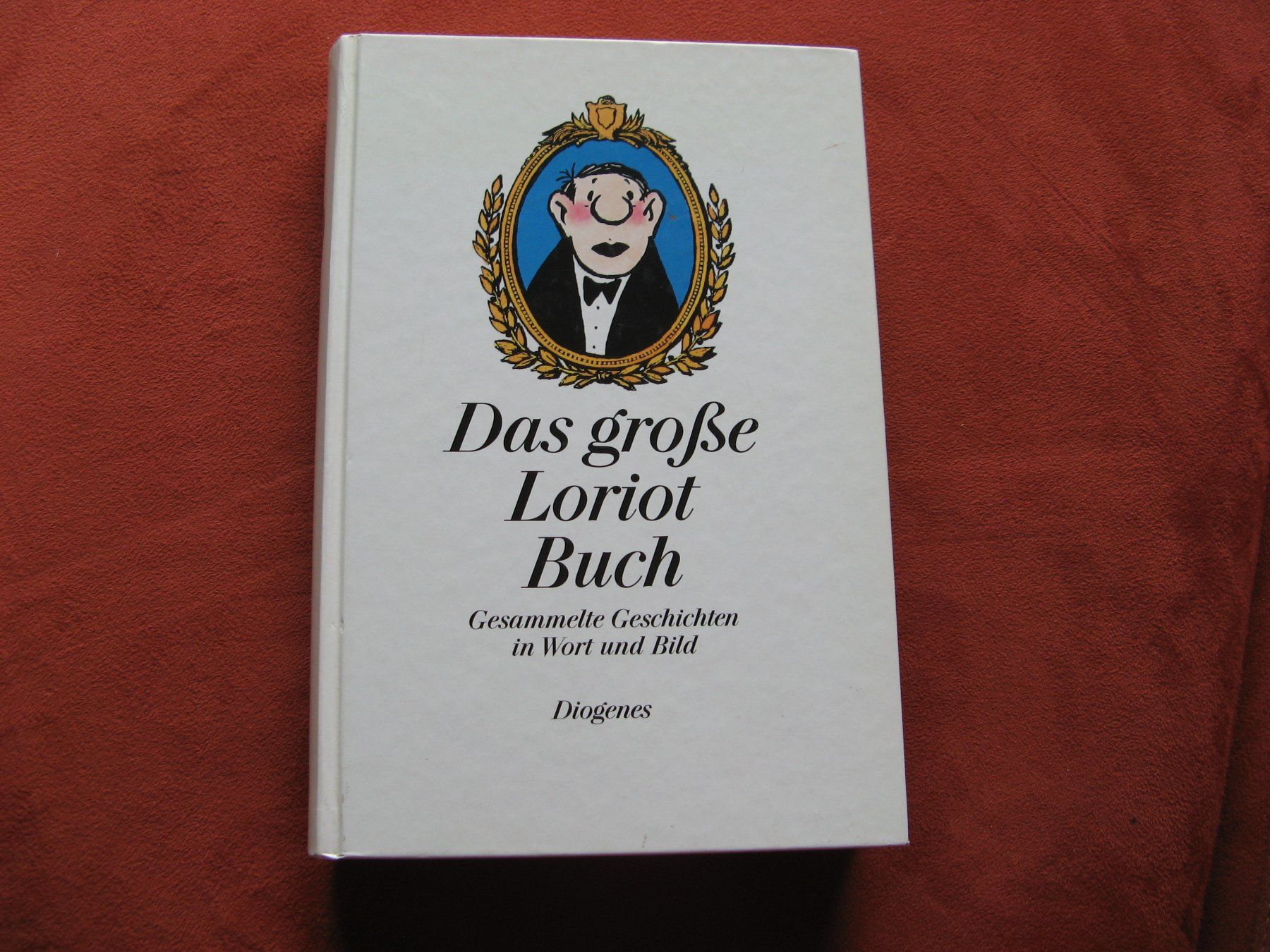 Bücher: Das grosse Loriot Buch Jubiläumsausgabe – Gebraucht aus Zürich von apil