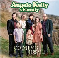 Angelo Kelly & Family - Coming Home