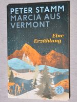 Eine Erzählung - Peter Stamm - Marcia aus Vermont