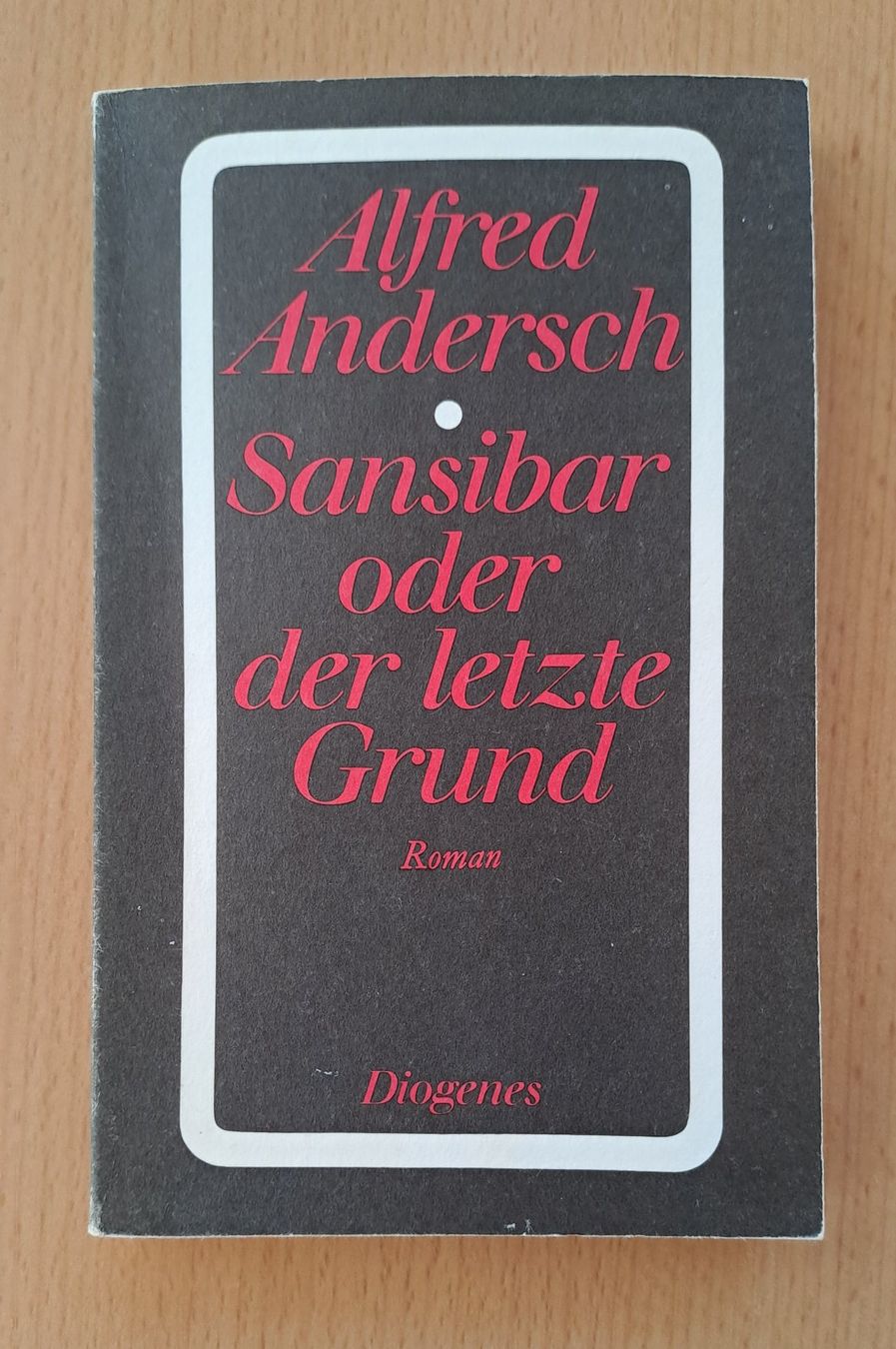 Libri: Alfred Andersch - Sansibar oder der letzte Grund – Usato da Root venduto da Umo63