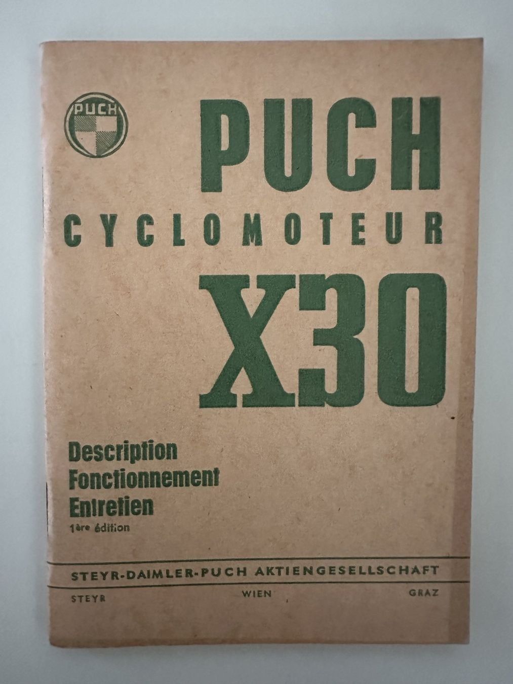 Bücher: Original Puch X30 Cyclomoteur 1ère édition FR – Gebraucht aus Oberägeri von verwuester