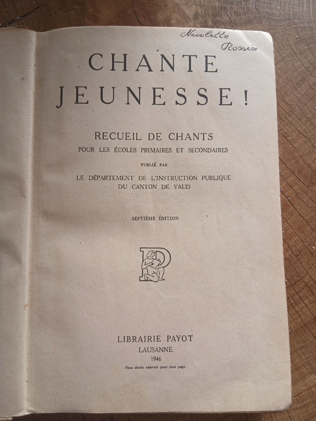 Libri: Chante Jeunesse! Vaud, édition 1946 – Usato da Belfaux venduto da frifri500 1