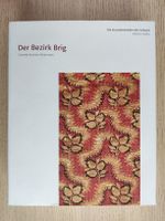 Die Kunstdenkmäler der Schweiz – Wallis: Der Bezirk Brig