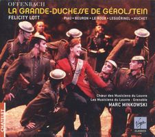 OFFENBACH - Minkowski - La grande duchesse de Gérolstein