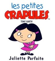 Livre 📖 – Les petites Crapules – Juliette Parfaite