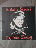 LP - Michelle Shocked - Captain Swing - Vinyl