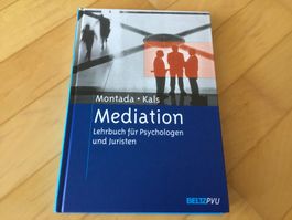 Montada/Kals: Mediation - Lehrbuch Psychologen/Juristen