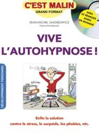 Vive L'Autohypnose La Solution Contre Le Stress Le Surpoids