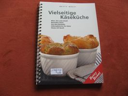 Betty Bossi Vielseitige Käseküche