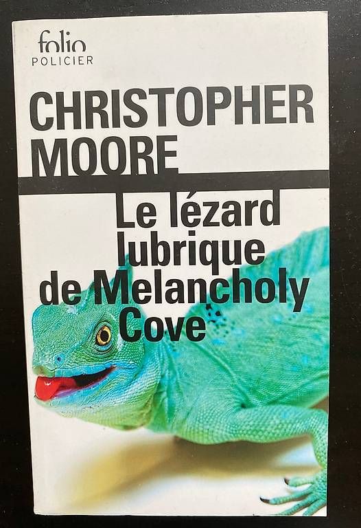 Libri: Le lézard lubrique de melancholy cove, Christopher Moore – Usato da Zürich venduto da Pascal_2bzx