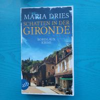 Maria Dries- Schatten in der Gironde