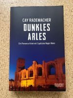 Taschenbuch "Dunkles Arles", Cay Rademacher