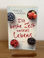 Maeve Haran Die beste Zeit unseres Lebens