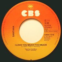 Santana – I Love You Much Too Much