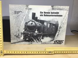 DVZO Dampfbahn-Verein Zürich Buch1985
