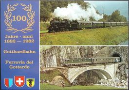 GOTTHARD BAHN Ferrovia del Gottardo 1882-1982