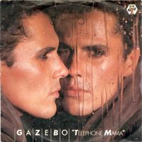 Gazebo: Telephone Mama 7"