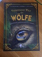 Verborgene Welt der Wölfe