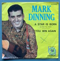 MARK DINNING - A STAR IS BORN (A LOVE HAS DIED) / YOU WIN AG