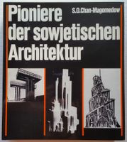 Pioniere der sowjetischen Architektur, 1. dt. Ausgabe 1983