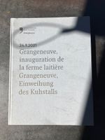 Livre Inauguration ferme laitière Grangeneuve 24.9.2021