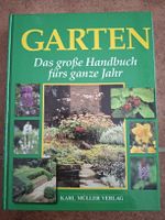 Garten Das grosse Handbuch fürs ganze Jahr 1996