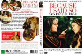 DVD - Because I Said So - Von Frau zu Frau