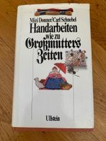 Buch Handarbeiten wie zu Grossmutters Zeiten Ullstein 1985