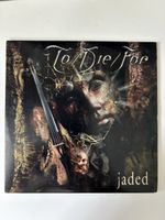To/Die/For - Jaded