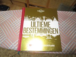 Lonely Planet - Ultieme Bestemmingen, Top Reisplekke,