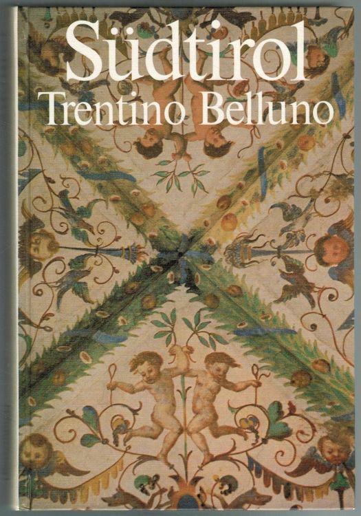 Südtirol, Trentino, Belluno (1980) * Kaufen auf Ricardo