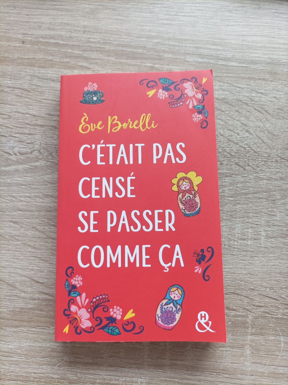 Libri: C'était pas censé se passer comme ça, Ève Borelli – Nuovo (secondo la descrizione) da Villeret venduto da Malissa