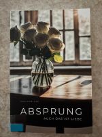 Buch Absprung Auch das ist Liebe von Hans Schelling neu