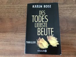 Karen Rose - Des Todes Liebste Beute